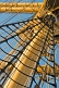 Ratlines and a jumble of ropes of different sizes ascend the masts on the square rigger 'Picton Castle'.